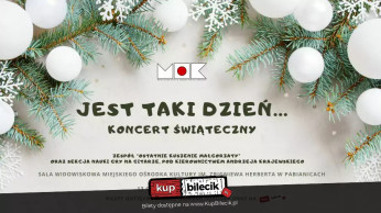 Pabianice Wydarzenie Koncert "Jest taki dzień..." - Koncert Świąteczny