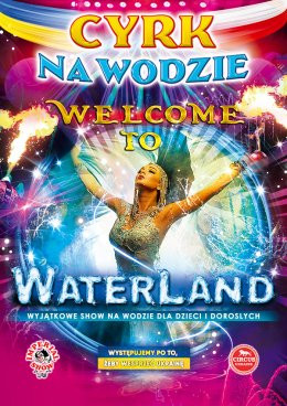 Pabianice Wydarzenie Inne wydarzenie Cyrk na wodzie Waterland