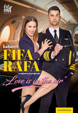 Tuszyn Wydarzenie Kabaret Kabaret FiFa-RaFa - Love is in the air