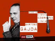 Łódź Wydarzenie Stand-up Stand up: Bartosz Gajda
