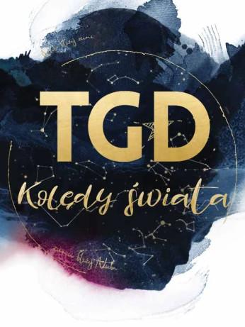 Łódź Wydarzenie Koncert TGD - Kolędy Świata