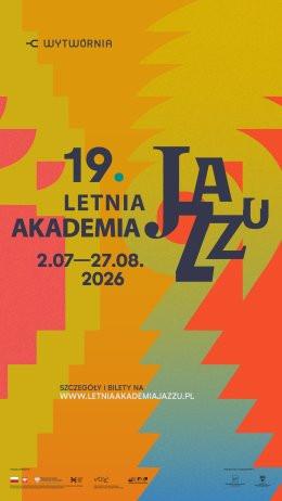 Łódź Wydarzenie Koncert Karnet obejmuje wszystkie wydarzenia Letniej Akademii Jazzu oraz projektu INTL JAZZ PLATFORM