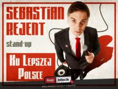 Łódź Wydarzenie Stand-up Łódź / Stand-up: Sebastian Rejent - Ku Lepszej Polsce / 22.07.2026 / g. 19:00