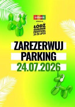 Łódź Wydarzenie Inne wydarzenie Parking Rezerwacyjny - 24.07.2026 - Kamper