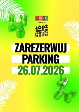 Łódź Wydarzenie Inne wydarzenie Parking Rezerwacyjny - 26.07.2026 - Kamper
